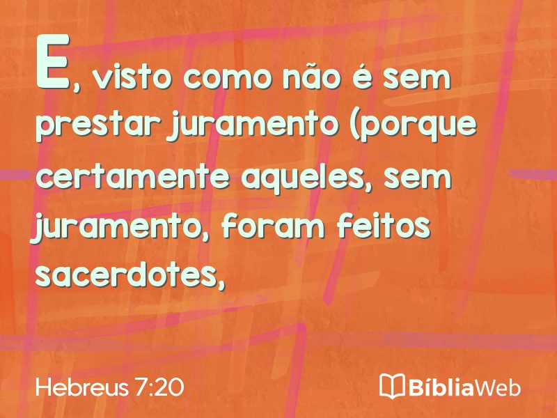 Hebreus 7:20 em imagem para compartilhar
