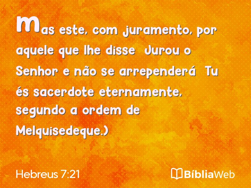 Hebreus 7:21 em imagem para compartilhar