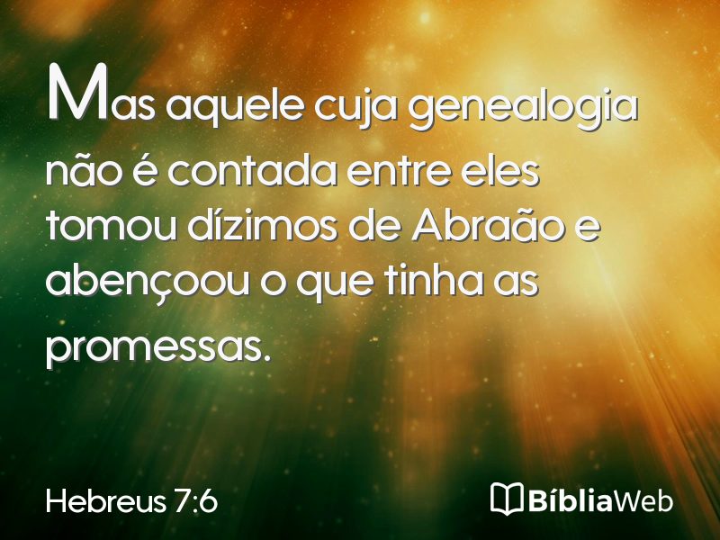 Hebreus 7:6 em imagem para compartilhar
