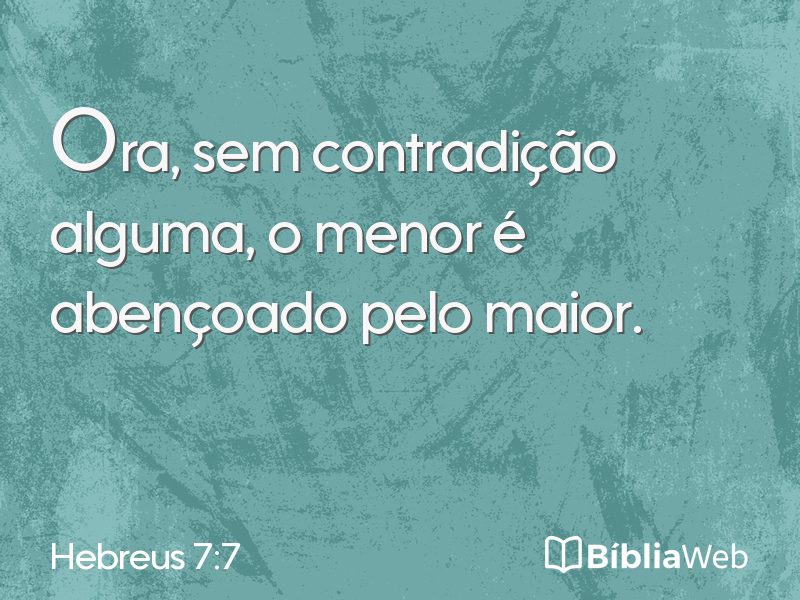 Hebreus 7:7 em imagem para compartilhar