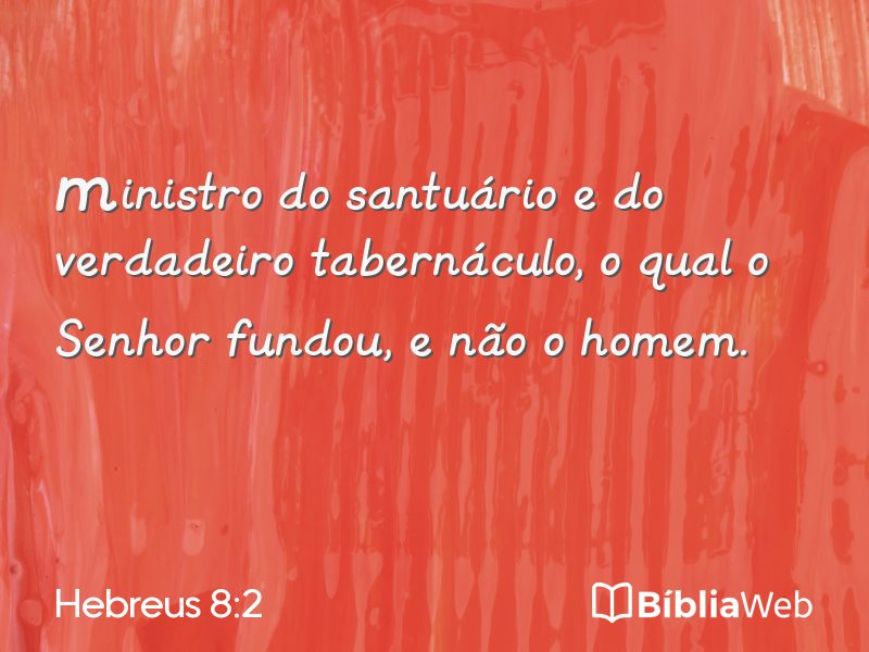 Hebreus 8:2 em imagem para compartilhar