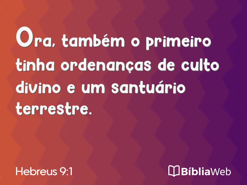 Hebreus 9:1 em imagem para compartilhar