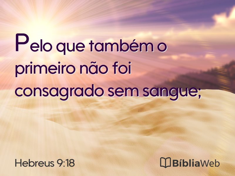 Hebreus 9:18 em imagem para compartilhar