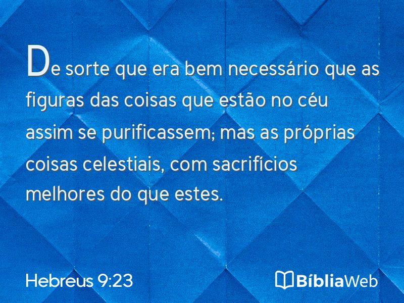 Hebreus 9:23 em imagem para compartilhar