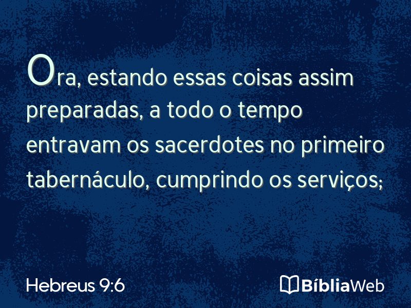 Hebreus 9:6 em imagem para compartilhar