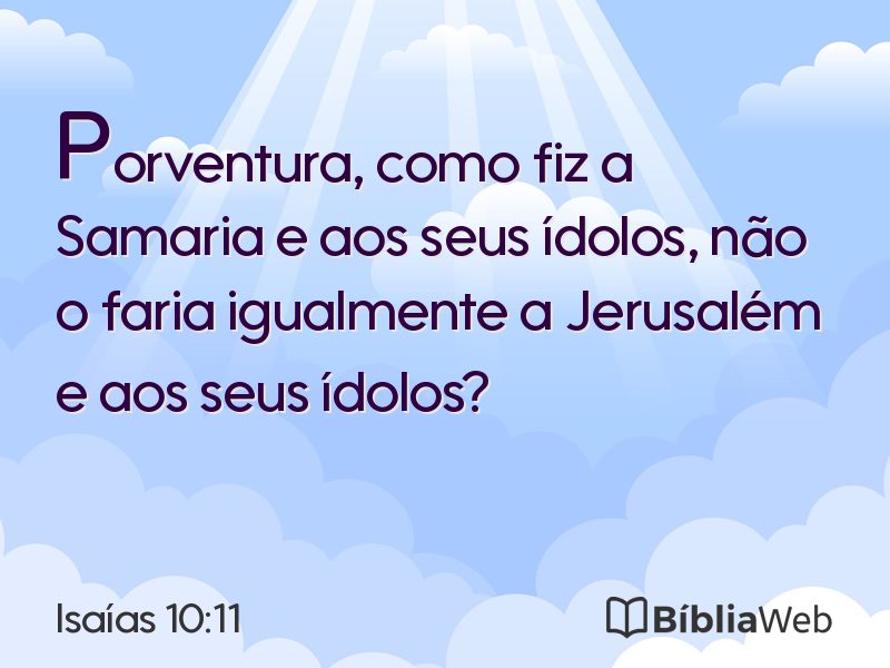 Isaías 10:11 em imagem para compartilhar