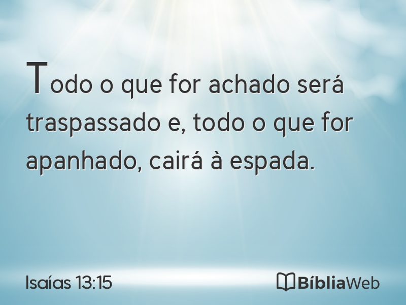 Isaías 13:15 em imagem para compartilhar