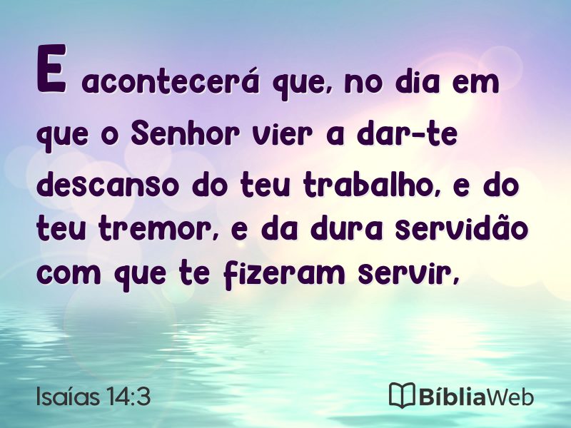 Isaías 14:3 em imagem para compartilhar