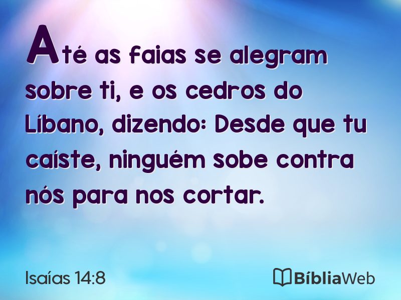 Isaías 14:8 em imagem para compartilhar