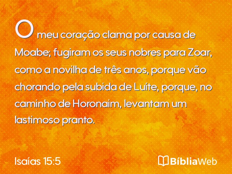 Isaías 15:5 em imagem para compartilhar