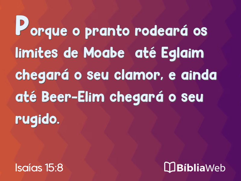 Isaías 15:8 em imagem para compartilhar
