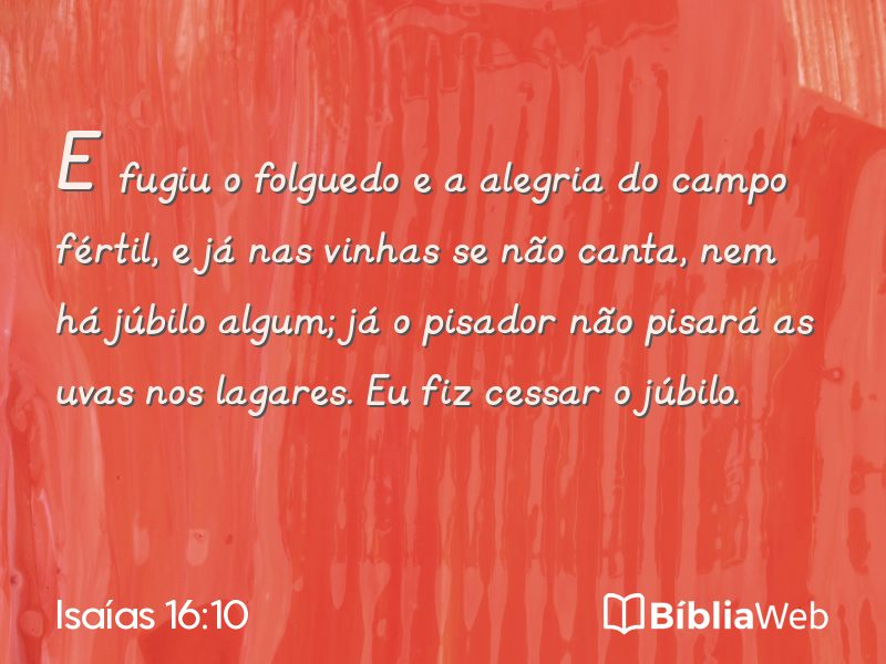 Isaías 16:10 em imagem para compartilhar