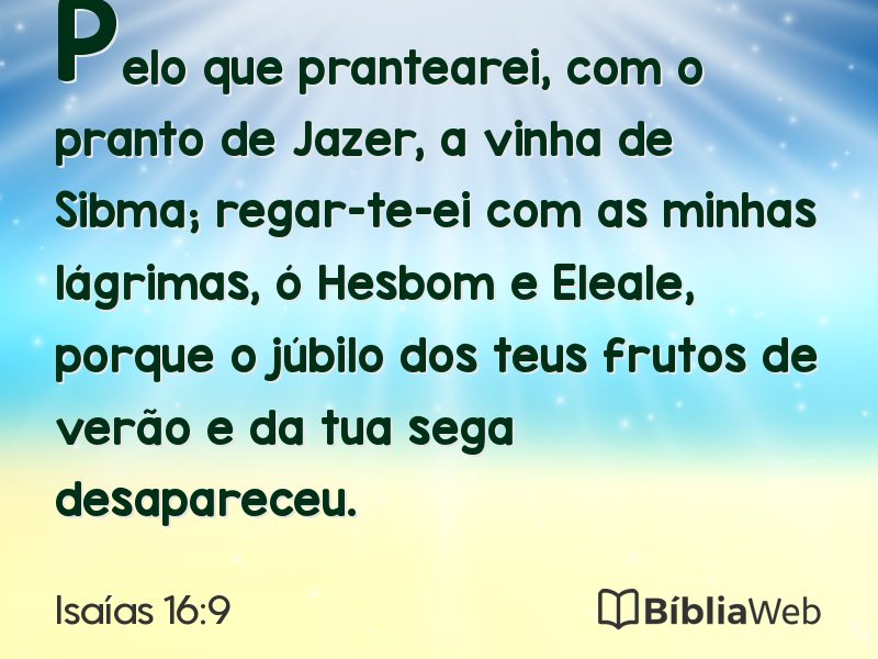 Isaías 16:9 em imagem para compartilhar