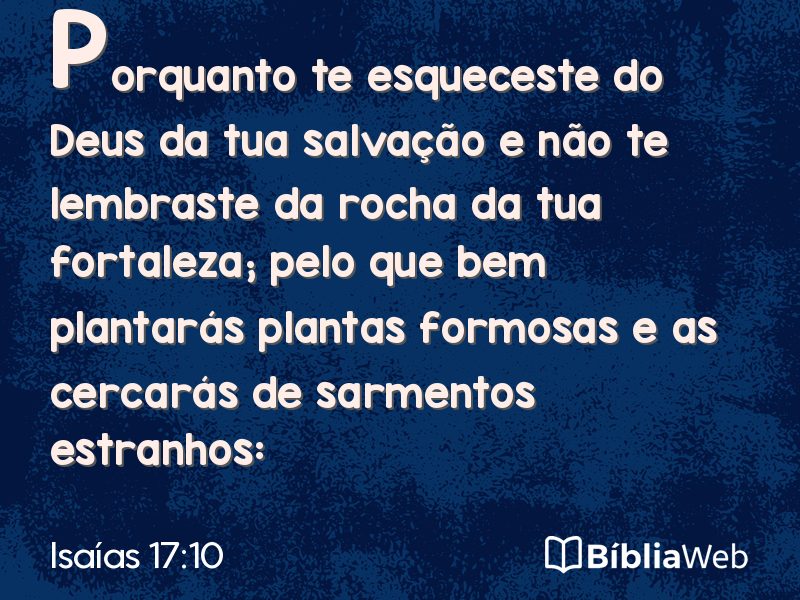 Isaías 17:10 em imagem para compartilhar