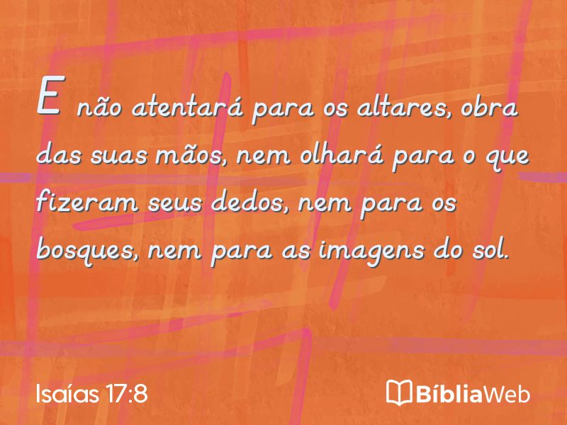 Isaías 17:8 em imagem para compartilhar