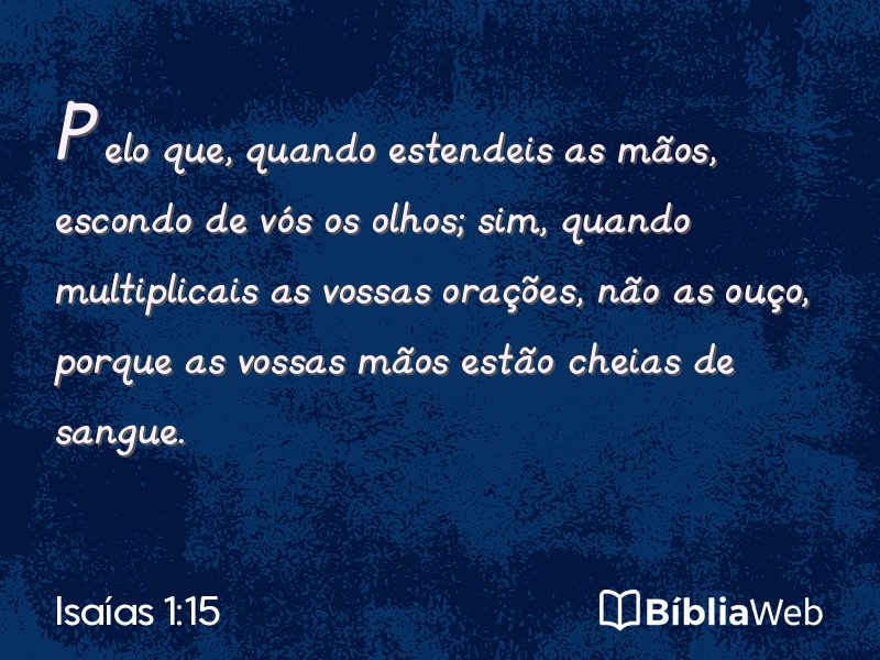 Isaías 1:15 em imagem para compartilhar