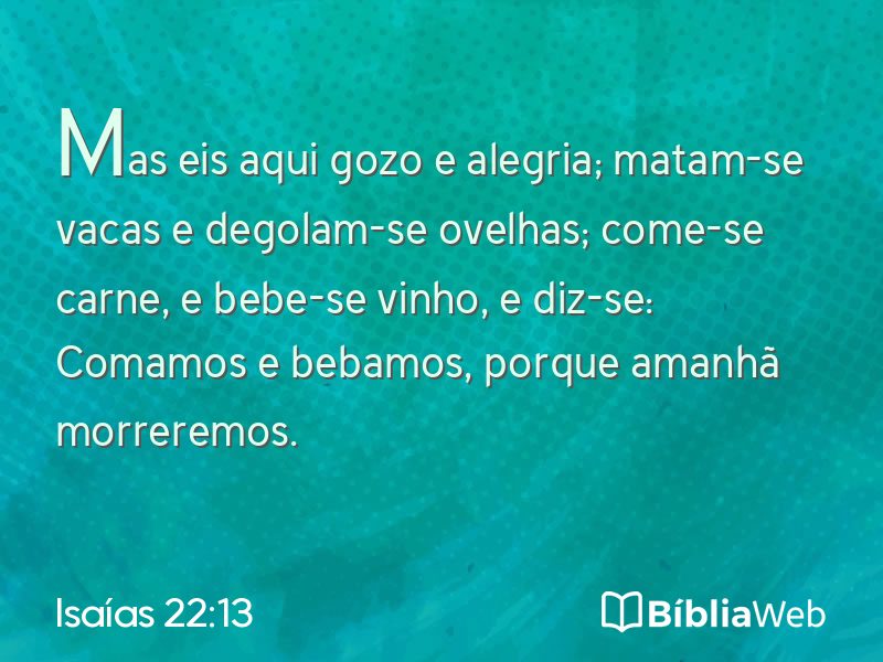 Isaías 22:13 em imagem para compartilhar