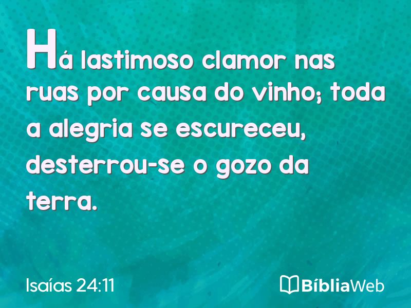 Isaías 24:11 em imagem para compartilhar