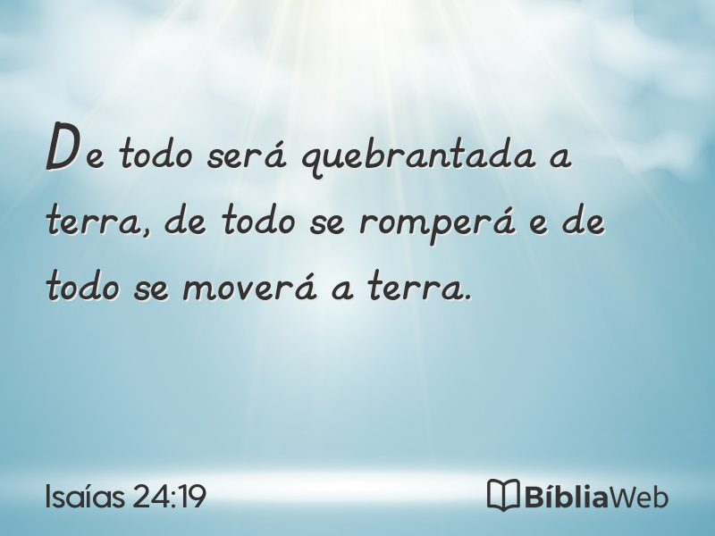 Isaías 24:19 em imagem para compartilhar