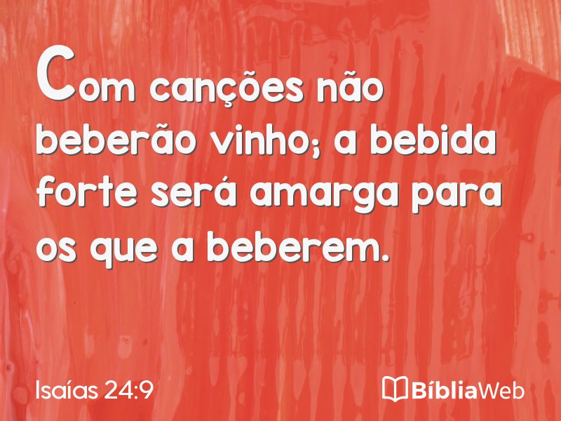 Isaías 24:9 em imagem para compartilhar