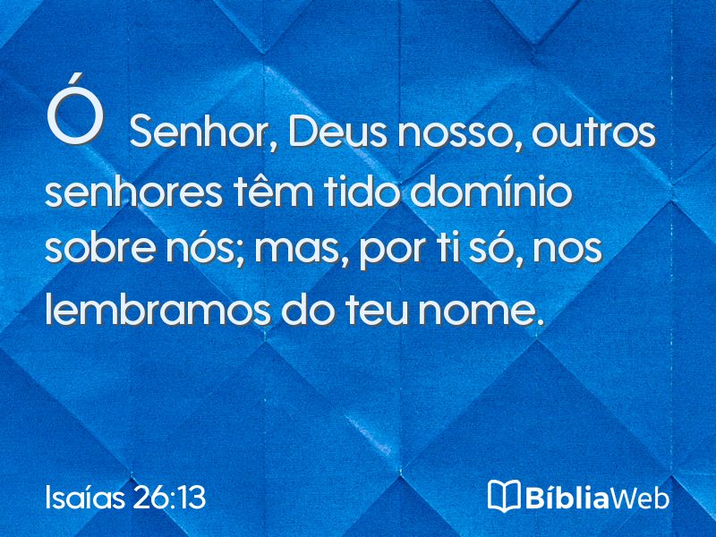 Isaías 26:13 em imagem para compartilhar