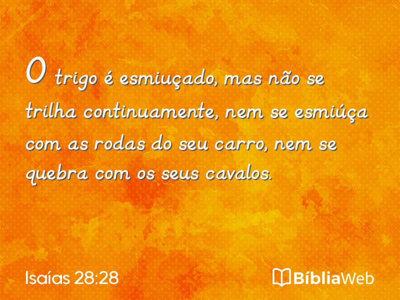 Isaías 28:28 em imagem para compartilhar