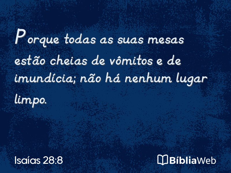 Isaías 28:8 em imagem para compartilhar