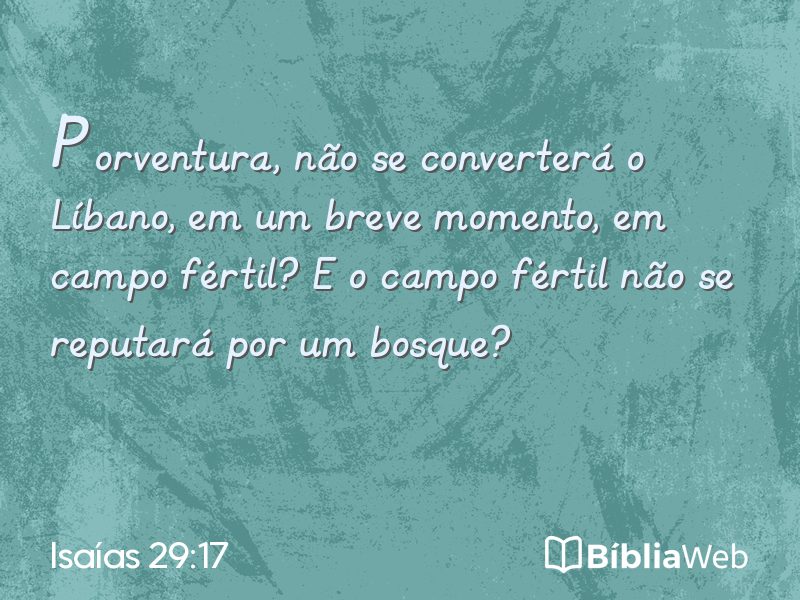 Isaías 29:17 em imagem para compartilhar