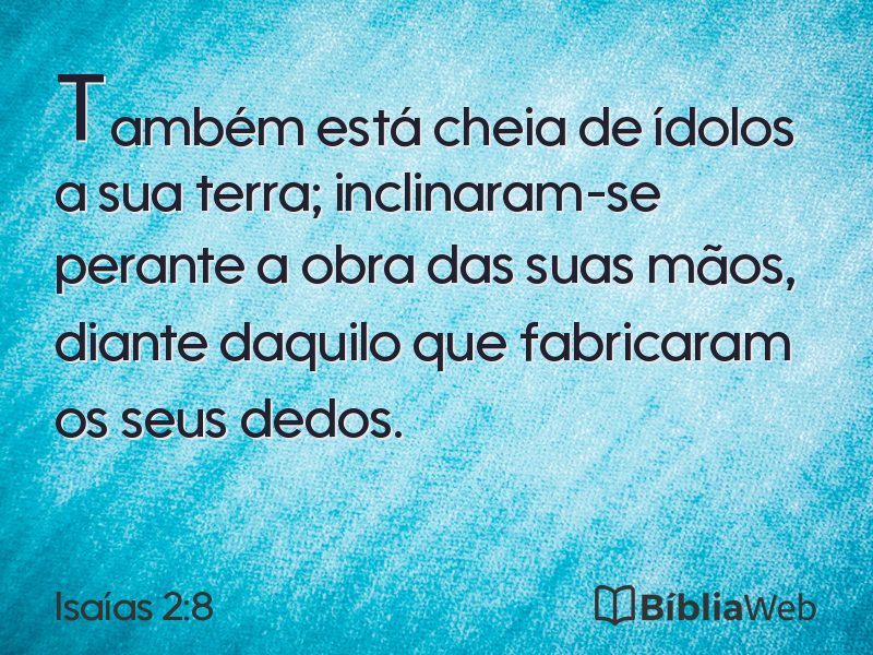 Isaías 2:8 em imagem para compartilhar