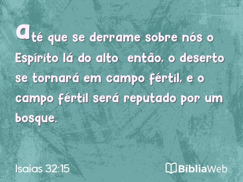 Isaías 32:15 em imagem para compartilhar