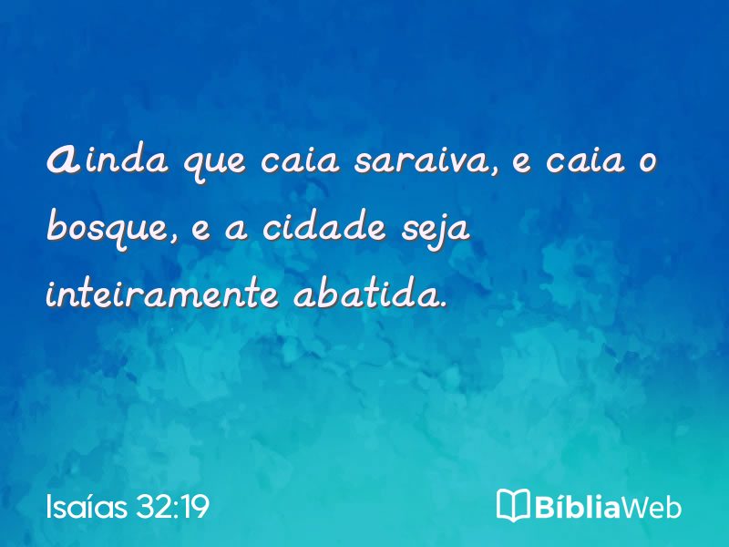 Isaías 32:19 em imagem para compartilhar