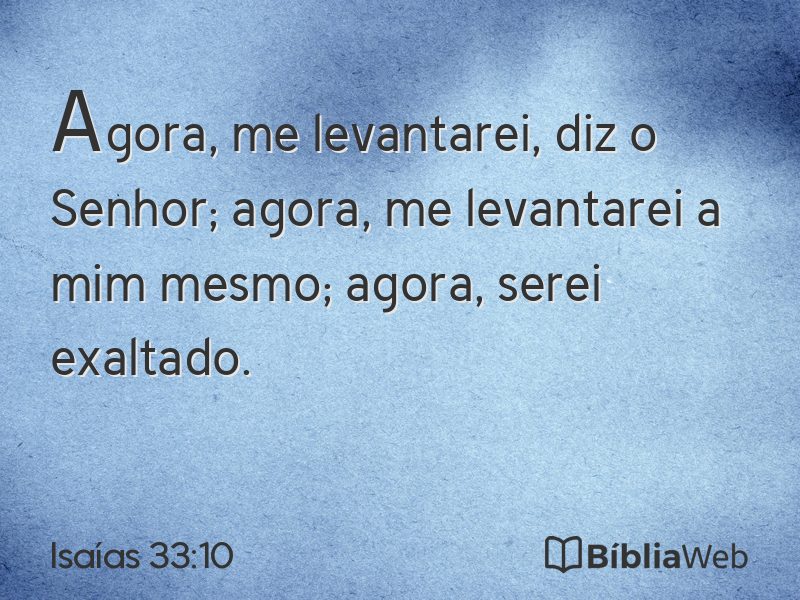 Isaías 33:10 em imagem para compartilhar