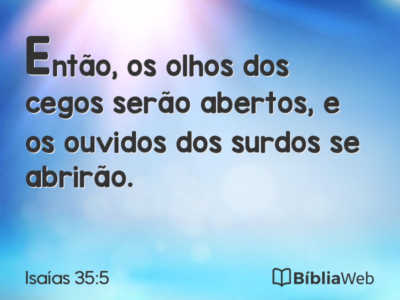 Isaías 35:5 em imagem para compartilhar