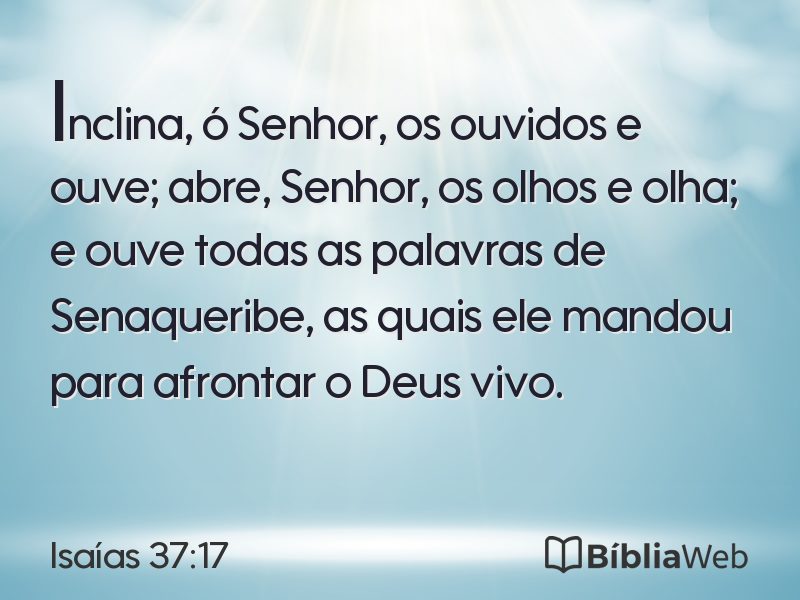 Isaías 37:17 em imagem para compartilhar