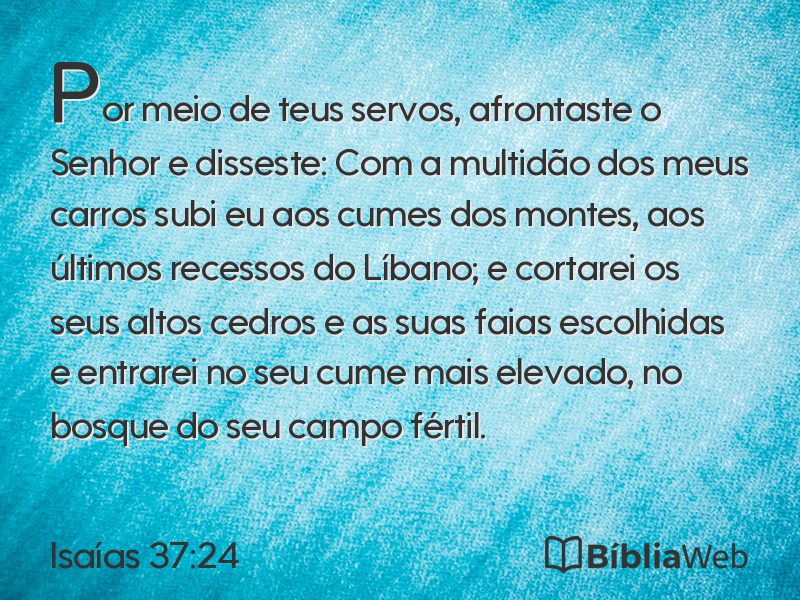 Isaías 37:24 em imagem para compartilhar