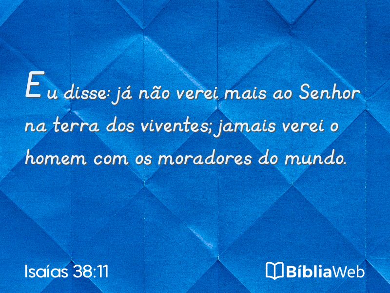 Isaías 38:11 em imagem para compartilhar