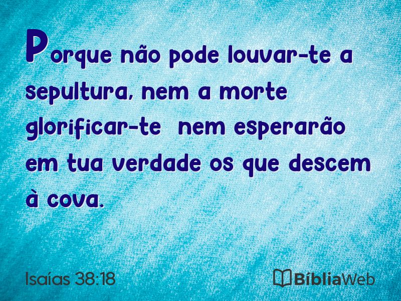 Isaías 38:18 em imagem para compartilhar