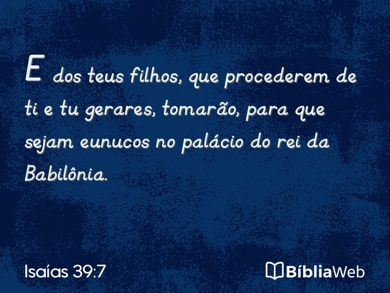 Isaías 39:7 em imagem para compartilhar