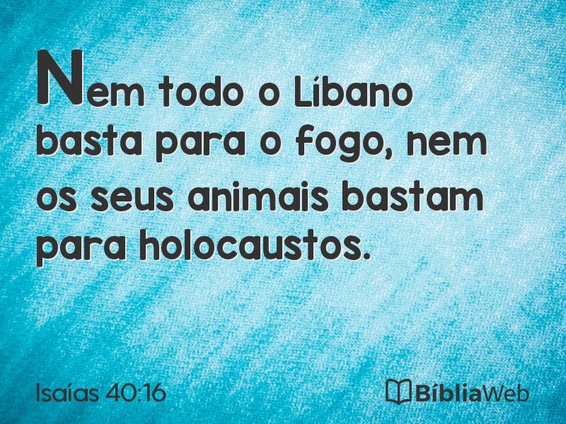 Isaías 40:16 em imagem para compartilhar