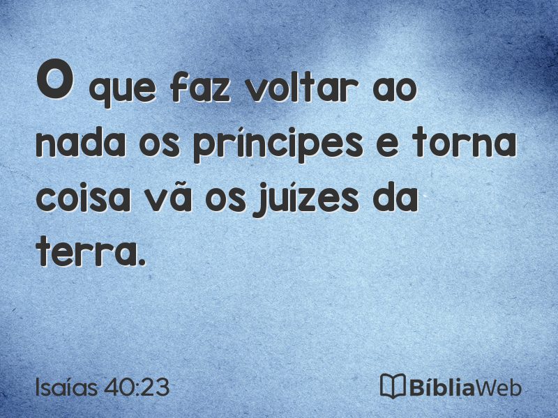 Isaías 40:23 em imagem para compartilhar
