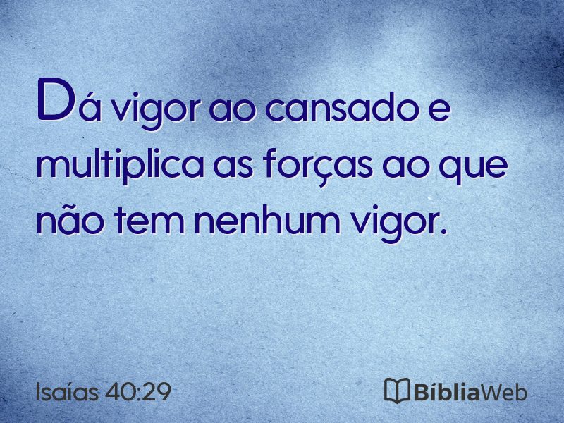 Isaías 40:29 em imagem para compartilhar