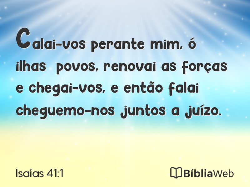 Isaías 41:1 em imagem para compartilhar