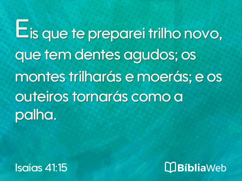 Isaías 41:15 em imagem para compartilhar