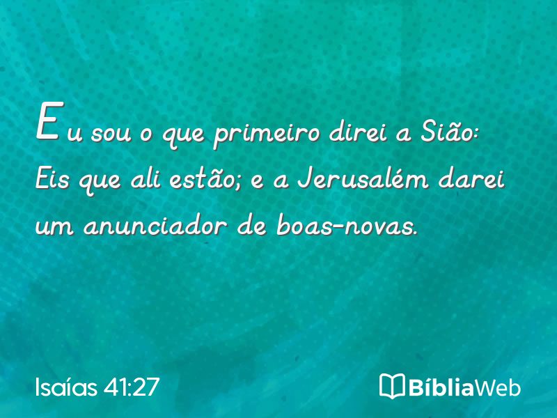 Isaías 41:27 em imagem para compartilhar