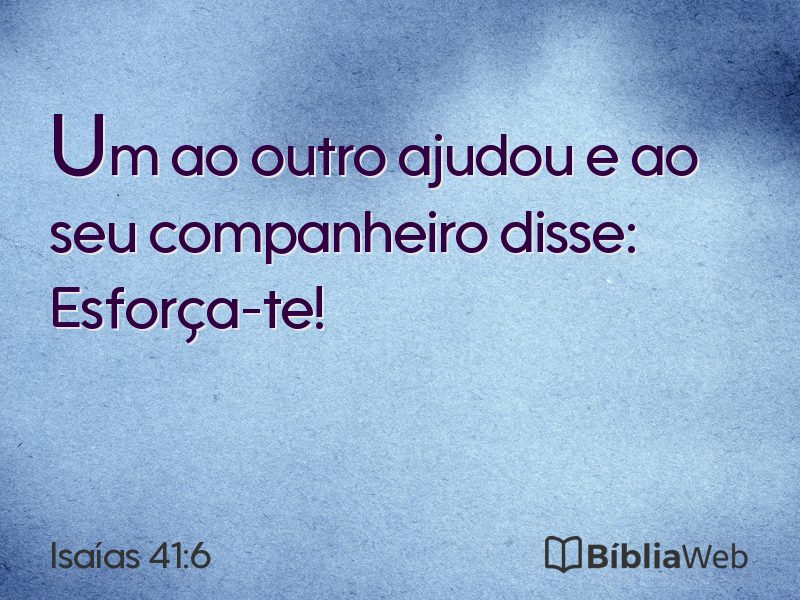 Isaías 41:6 em imagem para compartilhar