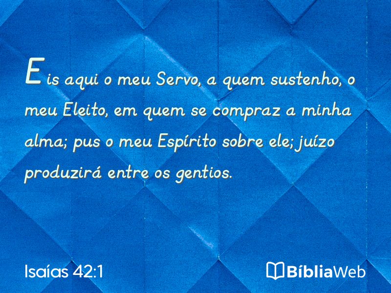 Isaías 42:1 em imagem para compartilhar