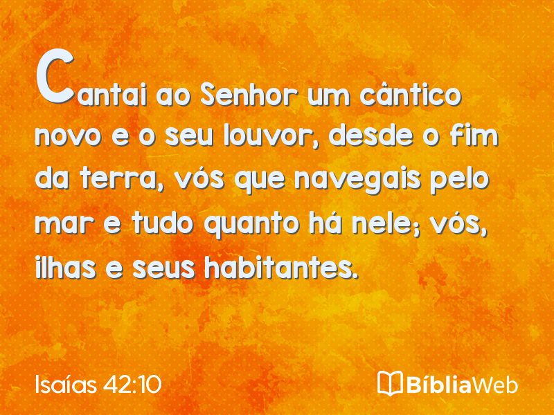 Isaías 42:10 em imagem para compartilhar