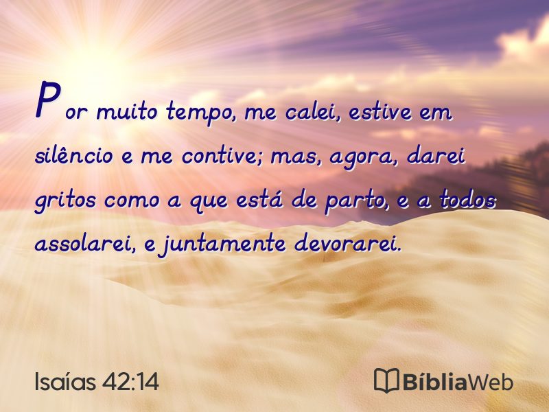 Isaías 42:14 em imagem para compartilhar