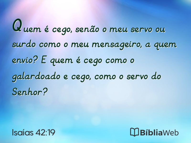 Isaías 42:19 em imagem para compartilhar