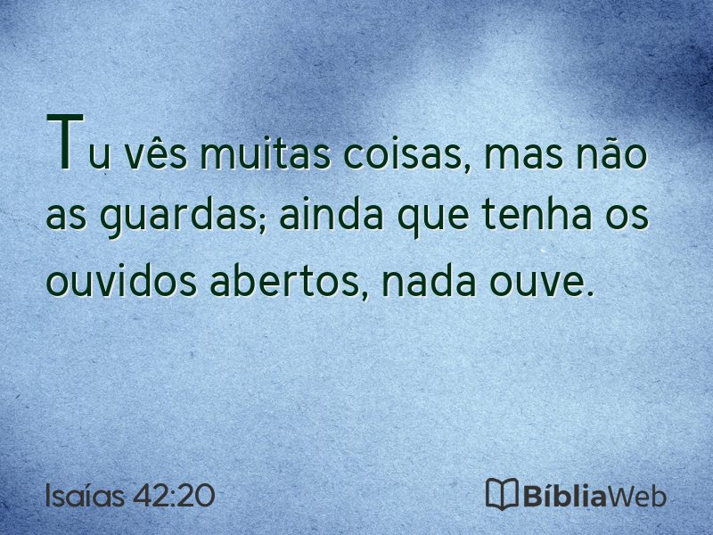 Isaías 42:20 em imagem para compartilhar